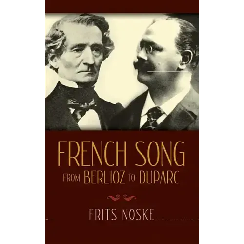 French Song from Berlioz to Duparc