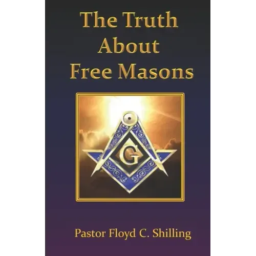 The Truth about Free Masons