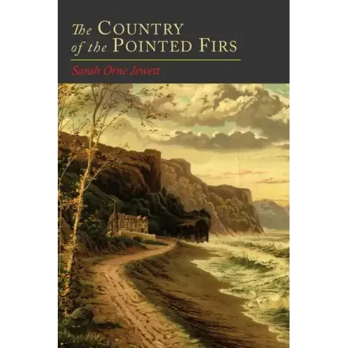The Country of the Pointed Firs