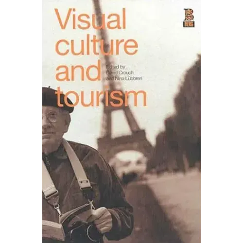 Visual Culture and Tourism