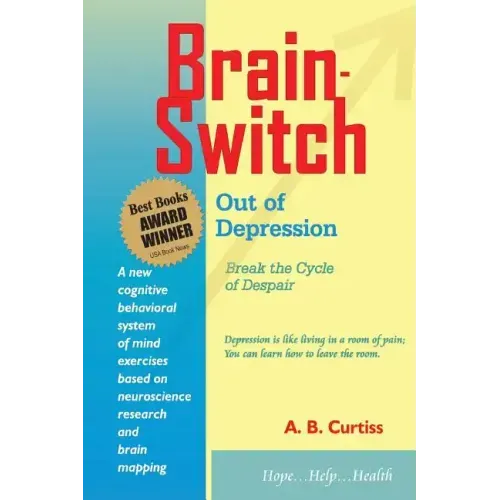 Brain-Switch Out of Depression