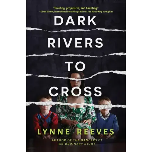 Dark Rivers to Cross
