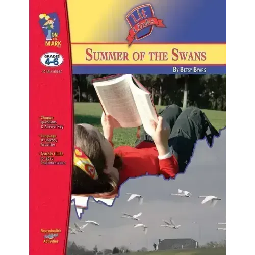 The Summer of the Swans, by Betsy Byars Lit Link Grades 4-6