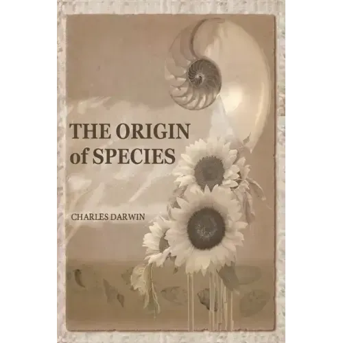 The Origin of Species: 150th Anniversary Edition