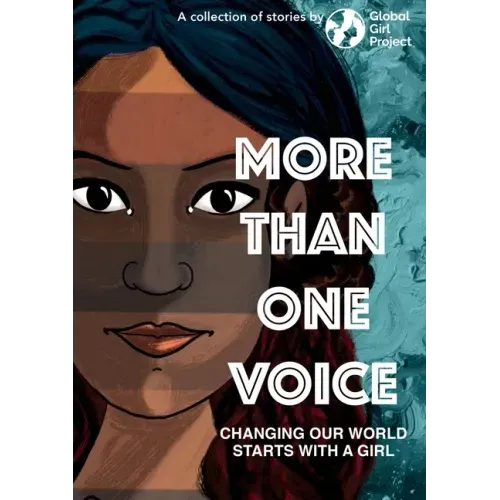 More Than One Voice: Changing our world starts with a girl