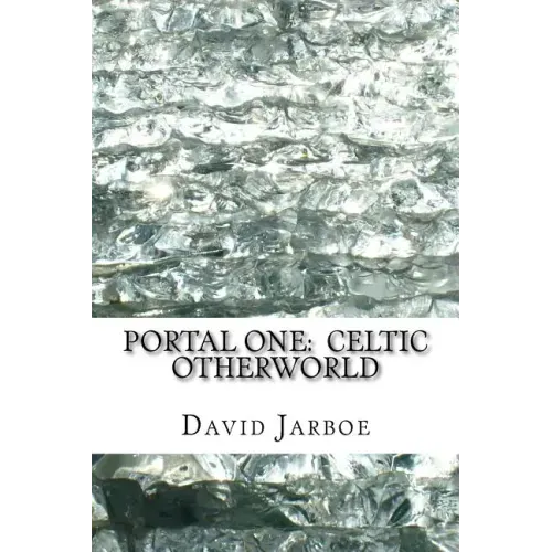 Portal One: Celtic Otherworld: Enter the Immortals / The Missing Element