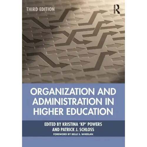 Organization and Administration in Higher Education