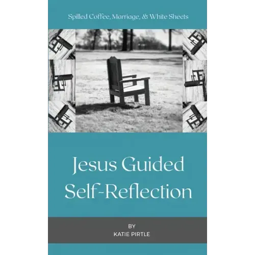 Spilled Coffee, Marriage, & White Sheets: Jesus Guided Self-Reflection