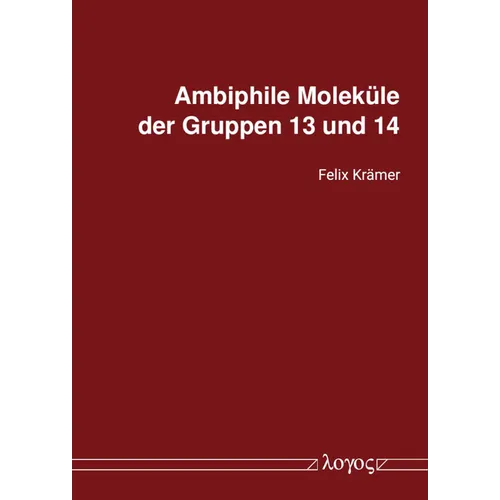 Ambiphile Molekule Der Gruppen 13 Und 14