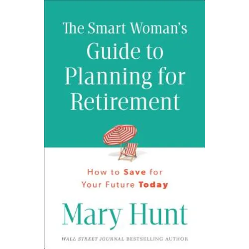 Smart Woman's Guide to Planning for Retirement
