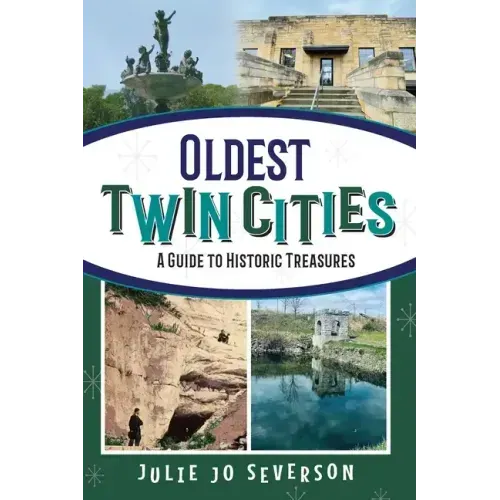 Oldest Twin Cities: A Guide to Historic Treasures