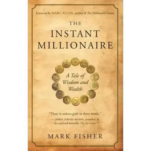 The Instant Millionaire: A Tale of Wisdom and Wealth
