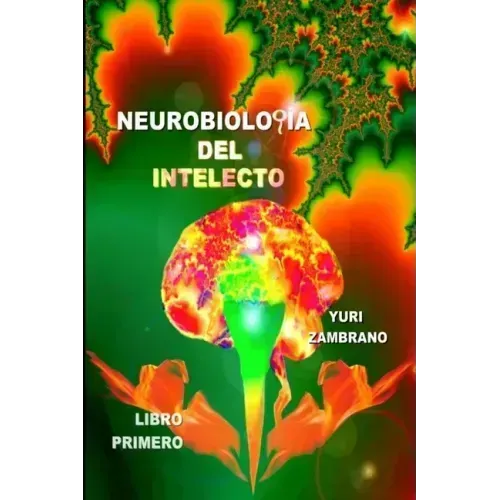 Neurobiologia del Intelecto