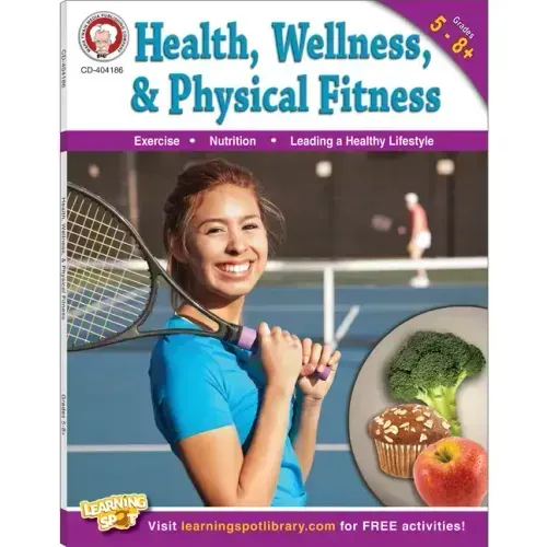 Health, Wellness, and Physical Fitness, Grades 5 - 12