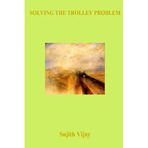 Solving the Trolley Problem