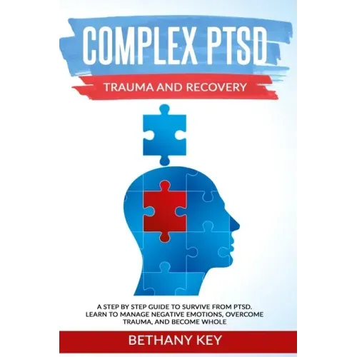 Complex PTSD Trauma and Recovery