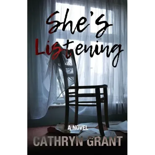 She's Listening (A Psychological Thriller)