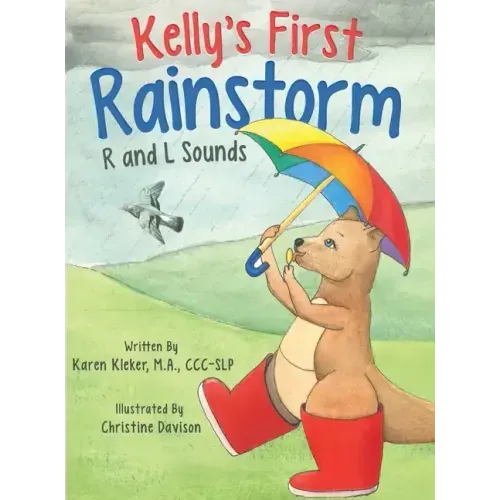 Kelly's First Rainstorm - R and L Sounds: A Speech Therapy Tool for Children Ages 5-10 Years