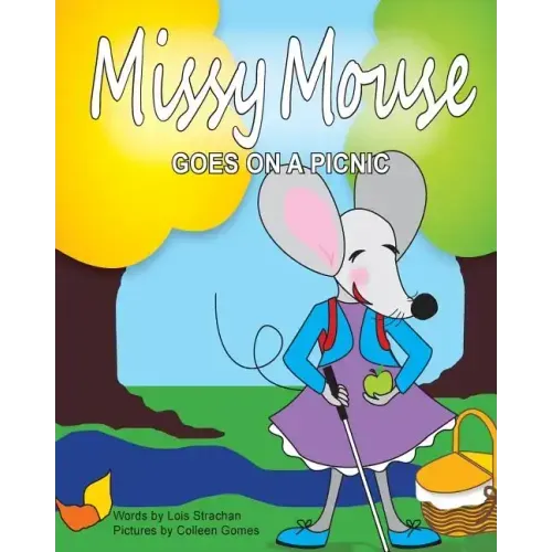 Missy Mouse Goes on a Picnic: Missy Mouse Goes on a Picnic