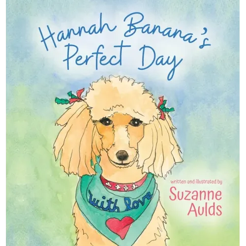 Hannah Banana's Perfect Day
