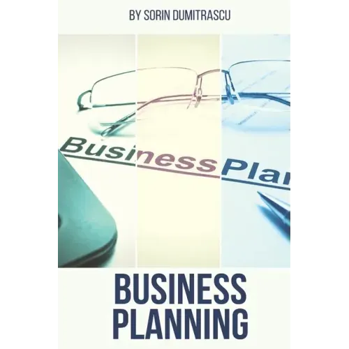 Business Planning: A Practical Guide