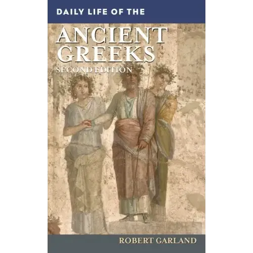 Daily Life of the Ancient Greeks