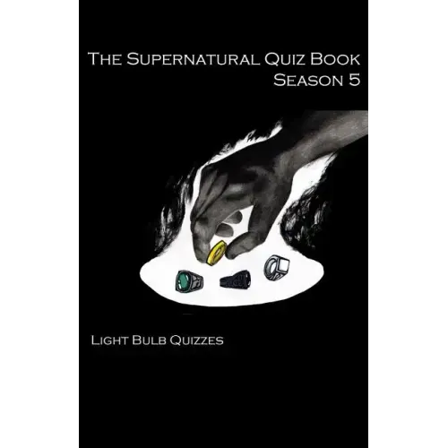 The Supernatural Quiz Book Season 5: 500 Questions and Answers on Supernatural Season
