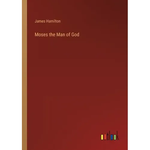Moses the Man of God