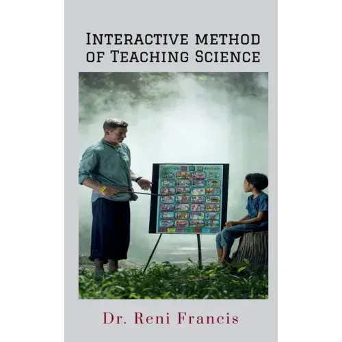 Interactive Method of Teaching Science: Lesson plans for Primary School