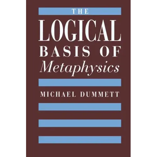 The Logical Basis of Metaphysics