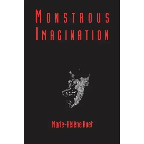 Monstrous Imagination