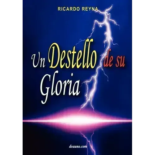 Un Destello de Su Gloria