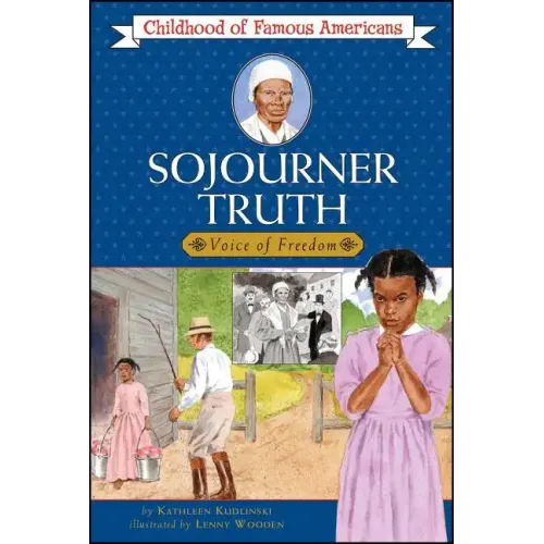 Sojourner Truth: Voice for Freedom