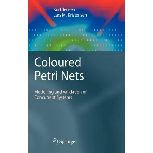 Coloured Petri Nets: Modelling and Validation of Concurrent Systems