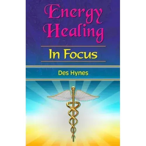 Energy Healing in Focus