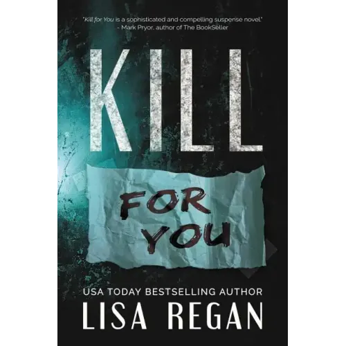 Kill For You