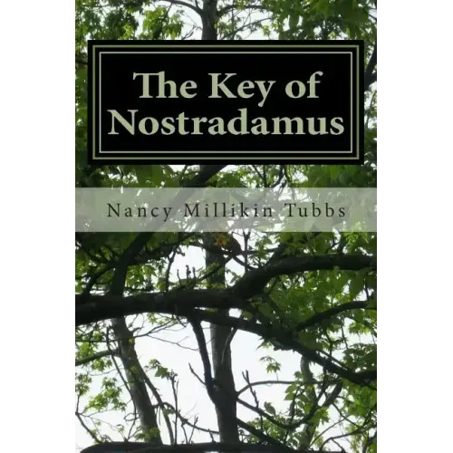 The Key of Nostradamus
