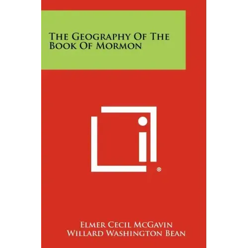 The Geography of the Book of Mormon