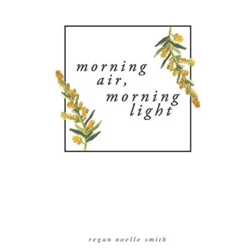 Morning Air, Morning Light