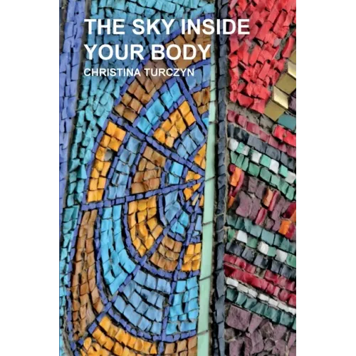 The Sky Inside Your Body