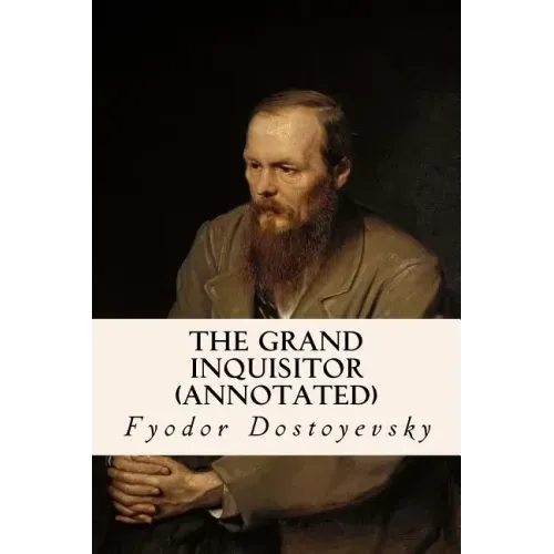 The Grand Inquisitor (annotated)