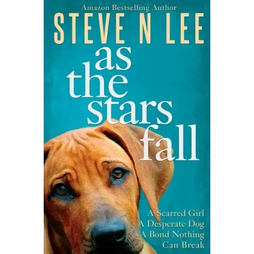 As The Stars Fall: A Book for Dog Lovers