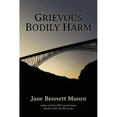 Grievous Bodily Harm: A Toni Day mystery