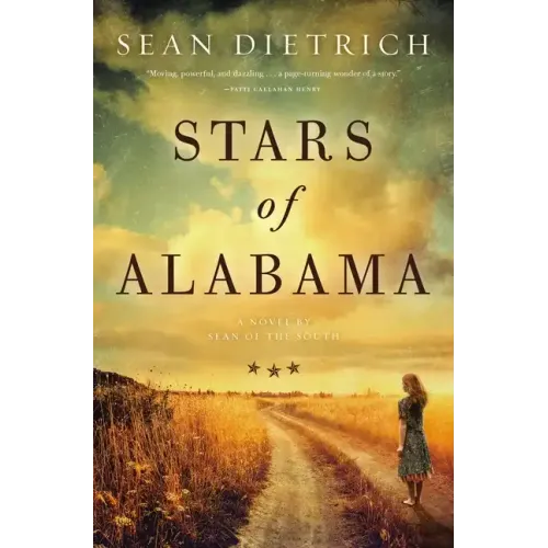 Stars of Alabama: A Novel by Sean of the South