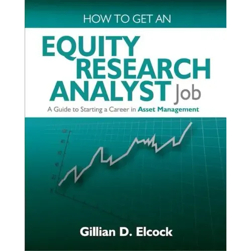 How to Get an Equity Research Analyst Job: A Guide to Starting a Career in Asset Management