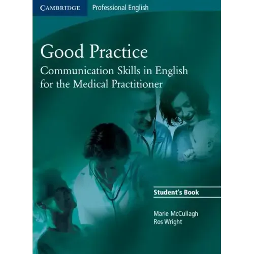 Good Practice: Communication Skills in English for the Medical Practitioner