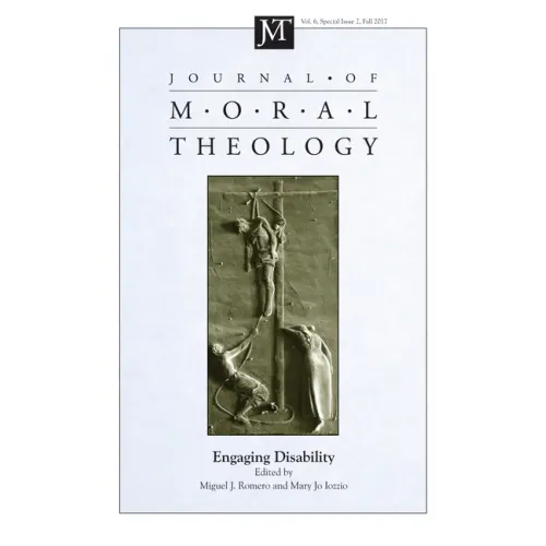 Journal of Moral Theology, Volume 6, Special Issue 2
