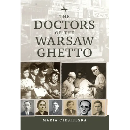The Doctors of the Warsaw Ghetto