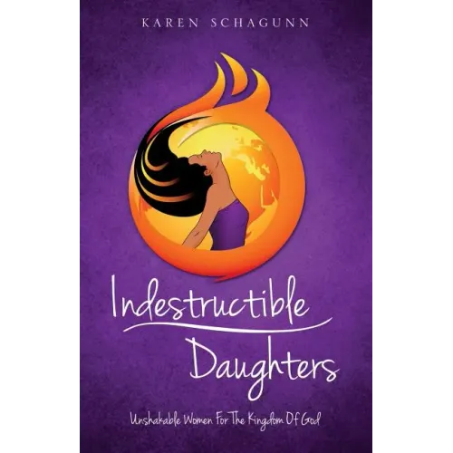Indestructible Daughters