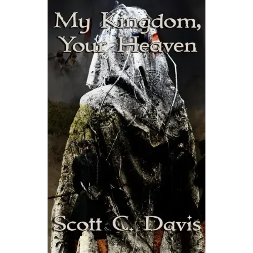 My Kingdom, Your Heaven
